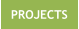 PROJECTS